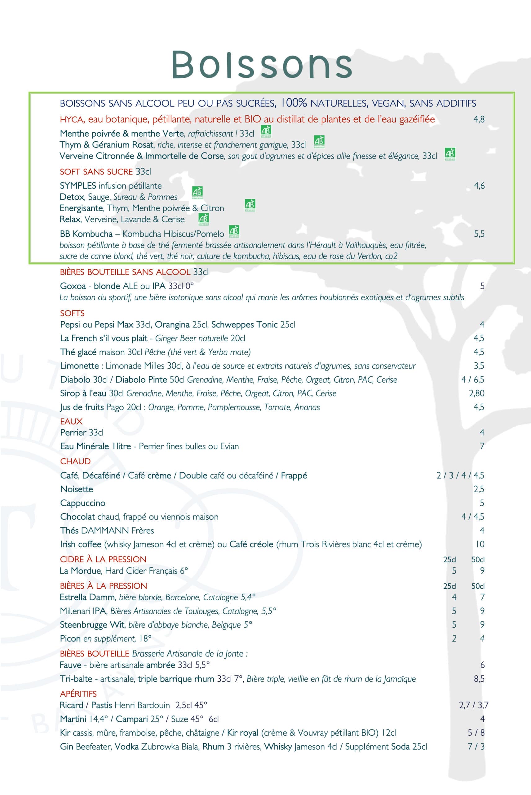 Menu complet de boissons: sans alcool (naturelles, softs), bières (0%, pression, bouteille), eaux, chaudes (café, thé), cidres et apéritifs.